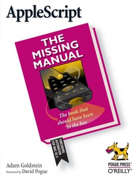 applescript the missing manual 1st edition adam goldstein 0596008503, 0596518617, 9780596008505,