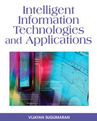 intelligent information technologies and applications 1st edition vijayan sugumaran 1599049589, 1599049597,