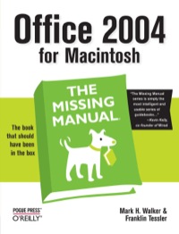 office 2004 for macintosh the missing manual 1st edition walker, mark h., tessler, franklin, berkowitz, paul