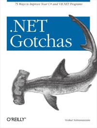 net gotchas 1st edition venkat subramaniam 0596009097, 1449362702, 9780596009090, 9781449362706