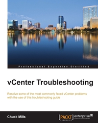 vcenter troubleshooting 1st edition chuck mills 1783554037, 1783552336, 9781783554034, 9781783552337