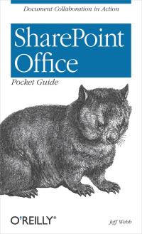 sharepoint office pocket guide 1st edition jeff webb 0596101120, 059655351x, 9780596101121, 9780596553517
