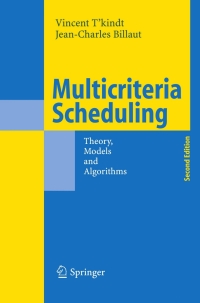 multicriteria scheduling 2nd edition vincent tkindt, jean charles billaut 3540282300, 3540247890,