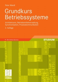 grundkurs betriebssysteme 2nd edition peter mandl 3834808091, 3834893846, 9783834808097, 9783834893840