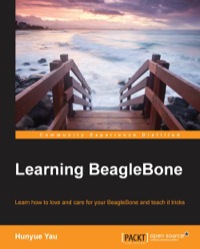 learning beaglebone 1st edition hunyue yau 178398290x, 1783982918, 9781783982905, 9781783982912