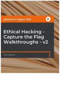 ethical hacking capture the flag walkthroughs v2 1st edition cliff krahenbill 1800564848, 1800567006,
