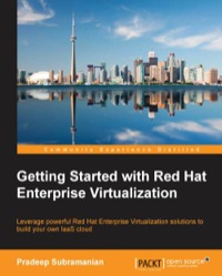 getting started with red hat enterprise virtualization 1st edition pradeep subramanian 1782167404,