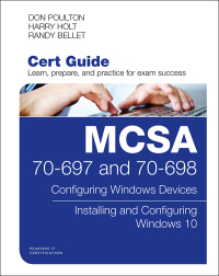 mcsa 70 697 and 70 698 cert guide 1st edition don poulton, harry holt, randy bellet 0789758806, 0134643844,
