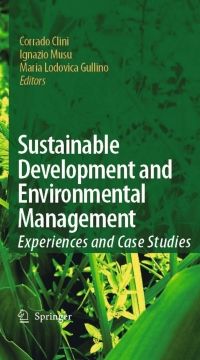 sustainable development and environmental management 1st edition author 1402065973, 1402065981,