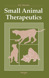 small animal therapeutics 1st edition r. j. martin 0723609306, 1483193586, 9780723609308, 9781483193588