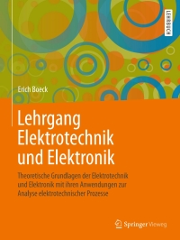 lehrgang elektrotechnik und elektronik 1st edition erich boeck 3658106247, 3658106255, 9783658106249,