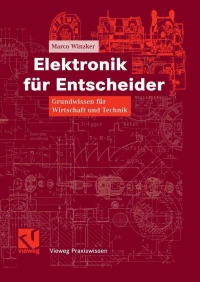 elektronik f r entscheider 1st edition marco winzker 3834802883, 3834894583, 9783834802880, 9783834894588