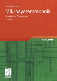 mikrosystemtechnik 2nd edition ulrich mescheder 3519162563, 3322848787, 9783519162568, 9783322848789