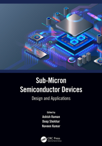 sub micron semiconductor devices 1st edition ashish raman 0367648105, 1000577252, 9780367648107,