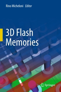 3d flash memories 1st edition author 9401775109, 9401775125, 9789401775106, 9789401775120