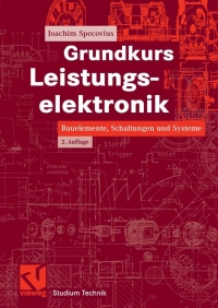 grundkurs leistungselektronik 2nd edition joachim specovius 3834802298, 3834894281, 9783834802293,