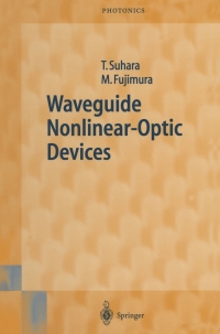 waveguide nonlinear optic devices 1st edition toshiaki suhara, masatoshi fujimura 3540015272, 3662108720,