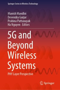 5g and beyond wireless systems 1st edition devendra gurjar, manish mandloi, prabina pattanayak 9811563896,