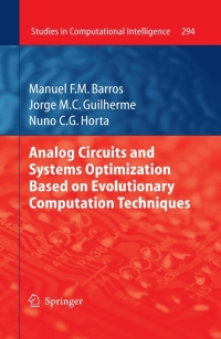 analog circuits and systems optimization based on evolutionary computation techniques 1st edition manuel