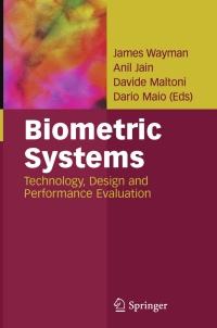biometric systems 1st edition james l. wayman, ?anil k. jain, ?davide maltoni 1852335963, 1846280648,