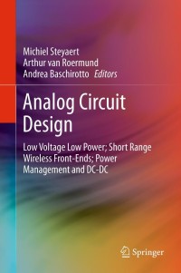 analog circuit design 1st edition michiel steyaert, ?arthur van roermund, ?andrea baschirotto 9400719256,