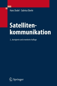 satellitenkommunikation 2nd edition hans dodel, sabrina eberle 3540295755, 3540295763, 9783540295754,