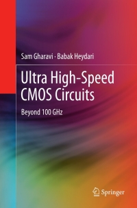 ultra high speed cmos circuits 1st edition sam gharavi, babak heydari 1461403049, 1461403057, 9781461403043,