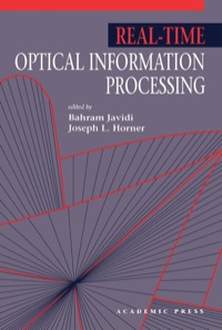 real time optical information processing 1st edition javidi, bahram, horner, joseph l. 0123811805,
