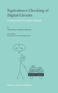 equivalence checking of digital circuits 1st edition paul molitor, janett mohnke 1402077254, 140202603x,