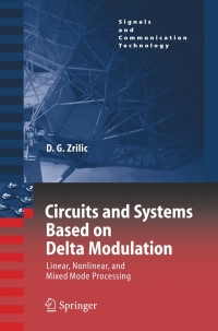 circuits and systems based on delta modulation 1st edition djuro g. zrilic 3540237518, 3540272461,