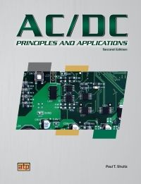 ac/dc principles and applications 2nd edition paul t. shultz 0826913571, 9780826913579