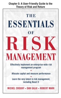 the essentials of risk management chapter 5 a user friendly guide to the theory of risk and return 1st