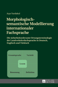 morphologisch semantische modellierung internationaler fachsprache 1st edition ay?e yurdakul 3631673051,