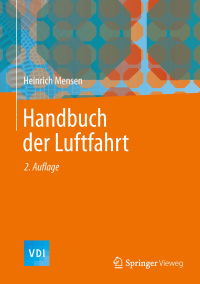 handbuch der luftfahrt 2nd edition heinrich mensen 3642344011, 364234402x, 9783642344015, 9783642344022