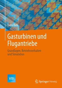 gasturbinen und flugantriebe 1st edition hans rick 354079445x, 3540794468, 9783540794455, 9783540794462