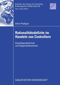 rationalit tsdefizite im handeln von controllern auspr gungsformen und gegenma nahmen 4th edition anne