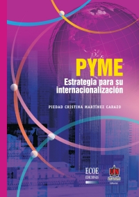 pyme estrat gia para su internalizaci n 1st edition mart?nez piedad 9587410114, 9789587410112