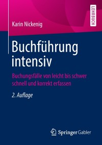 buchf hrung intensiv buchungsf lle von leicht bis schwer schnell und korrekt erfassen 2nd edition karin
