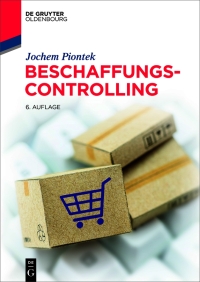 beschaffungscontrolling 6th edition jochem piontek 3110755300, 9783110755305
