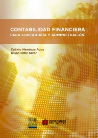 contabilidad financiera para contadur a y administraci n 1st edition mendoza calixto 9587416643, 9789587416640