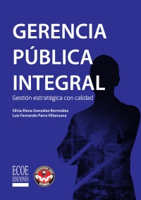 gerencia p blica integral 1st edition gonz?lez silvia 9587715861, 9789587715866