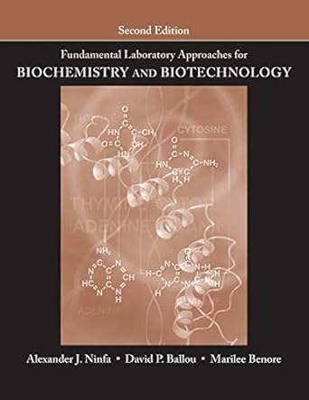 fundamental laboratory approaches for biochemistry and biotechnology 2nd edition alexander j ninfa ,david p