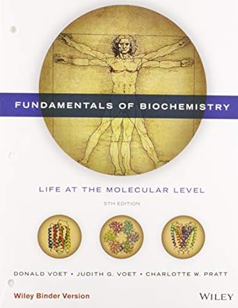 fundamentals of biochemistry life at the molecular level 1st edition donald voet ,judith g voet ,charlotte w