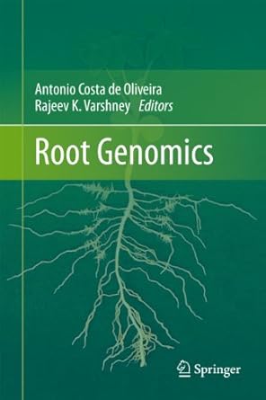 root genomics 2011th edition antonio costa de oliveira ,rajeev varshney 3642422616, 978-3642422614