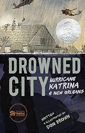 drowned city hurricane katrina and new orleans 1st edition don brown 054415777x, 978-0544157774
