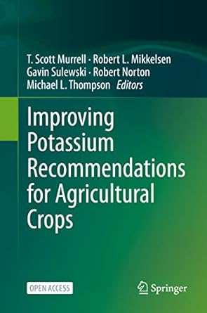 improving potassium recommendations for agricultural crops 1st edition t scott murrell ,robert l mikkelsen