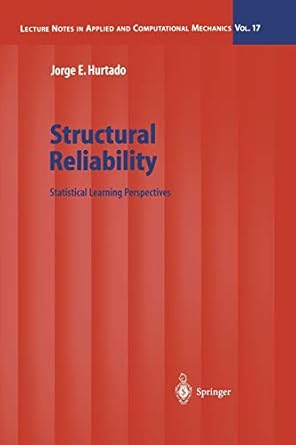 structural reliability statistical learning perspectives 1st edition jorge eduardo hurtado 3642535763,