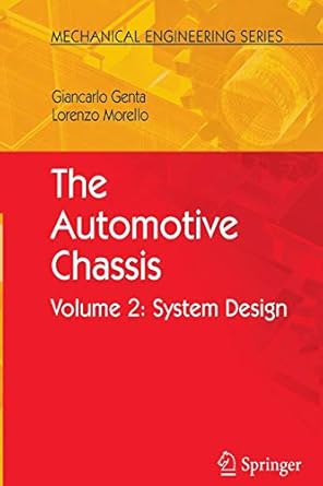 the automotive chassis volume 2 system design 1st edition giancarlo genta ,l morello 9402404848,