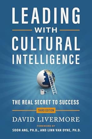 leading with cultural intelligence the real secret to success 1st edition david livermore b001khetnq,