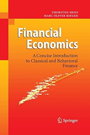 financial economics a concise introduction to classical and behavioral finance 2010 edition thorsten hens